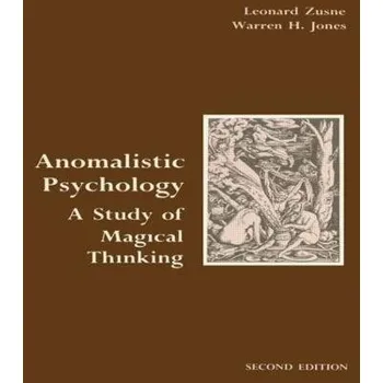 Anomalistic Psychology - Zusne, Leonard a Jones, Warren H.