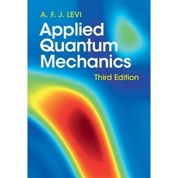 Cizí jazyk Applied Quantum Mechanics - Levi, A. F. J. (University of Southern California)