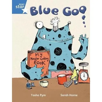 Cizí jazyk Rigby Star Guided Phonic Opportunity Readers Blue: Pupil Book Single: Blue Goo