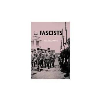 Cizí jazyk Fascists - Mann, Michael (University of California, Los Angeles)