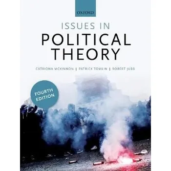 Cizí jazyk Issues in Political Theory - McKinnon, Catriona (University of Reading) a Jubb, Robert (University of Reading) a Tomlin, Patrick (University of Warwick)