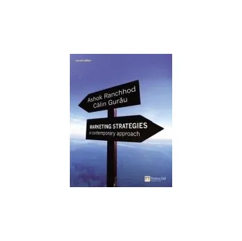 Marketing Strategies - Ranchhod, Ashok a Gurau, Calin