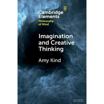 Cizí jazyk Imagination and Creative Thinking - Kind, Amy (Claremont McKenna College, California)