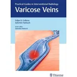 Varicose Veins - Felipe B. Collares, Salomão Faintuch [EN] (2017, pevná)
