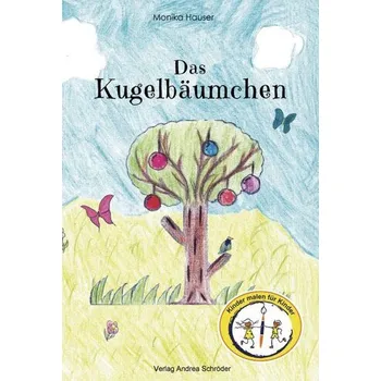 Pohádka Das Kugelbäumchen - Hauser, Monika