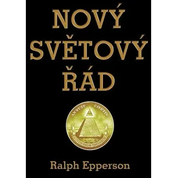 NOVÝ SVĚTOVÝ ŘÁD
