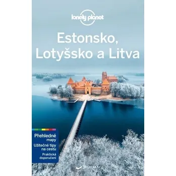 Estonsko, Lotyšsko, Litva - Lonely Planet - Berkmoes Ryan Ver