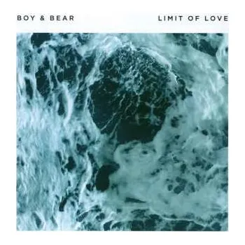 Zahraniční hudba CD Boy & Bear: Limit Of Love 2015