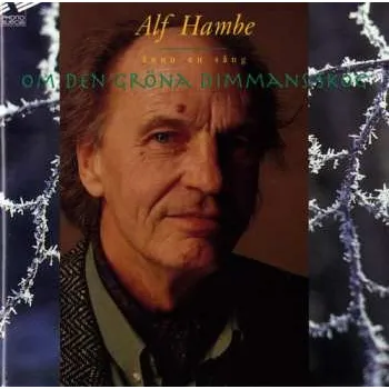 Zahraniční hudba CD Alf Hambe: Ännu En Sång Om Den Gröna Dimmans Skog 1997