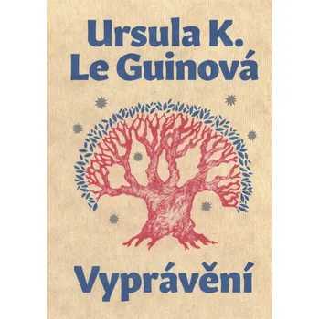 Vyprávění - Le Guinová Ursula K.