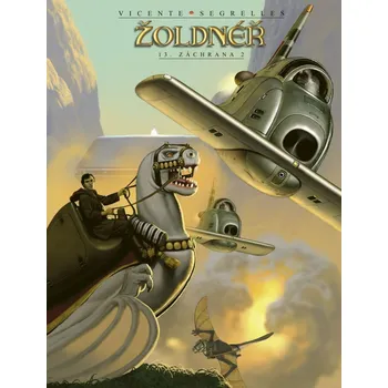 Žoldnéř 13 - Záchrana 2 - Segrelles Vicente