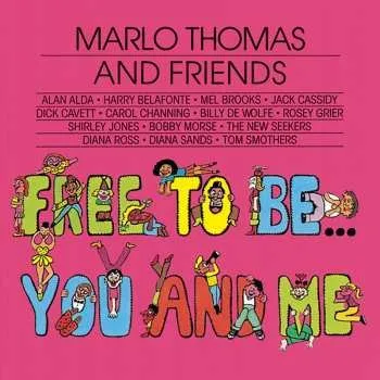 Zahraniční hudba CD Marlo Thomas And Friends: Free To Be...You And Me 2014 Sony Dadc