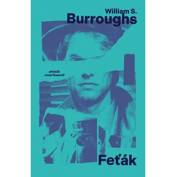 Feťák - Burroughs William Seward