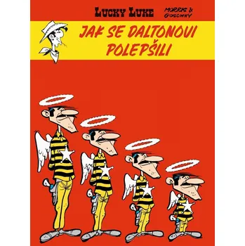 Lucky Luke - Jak se Daltonovi polepšili - Goscinny René