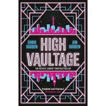 High Vaultage: The Sunday Times bestselling scifi mystery perfect for fans of Terry Pratchett - Sugden Chris