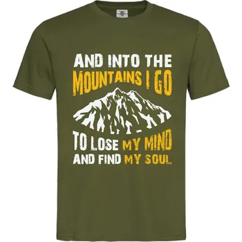 Pánské oblečení Tričko And into the mountains I go Druh: Pánské, Barva: Khaki, Velikost: L