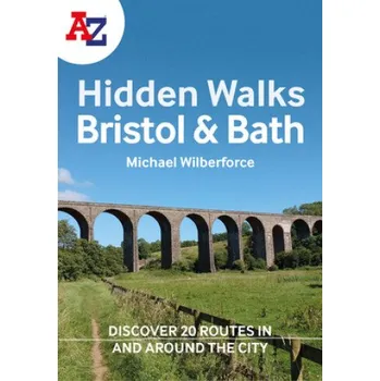 Cizí jazyk -Z Bristol & Bath Hidden Walks: Discover 20 Routes in and Around the Cities – A-Z maps (EN)