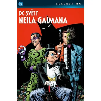 DC světy Neila Gaimana (Legendy DC) - Gaiman Neil