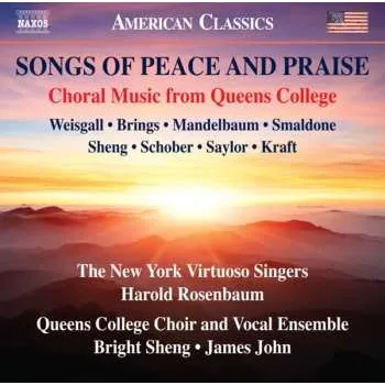 Zahraniční hudba CD Bright Sheng: Songs Of Peace And Praise: Choral Music From Queens College 2017