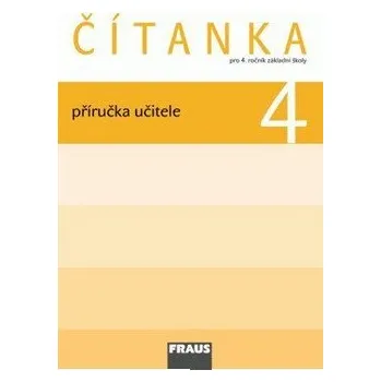 Čítanka 4 pro ZŠ - příručka učitele