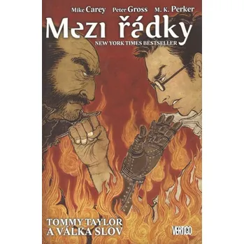 Mezi řádky 6 - Tommy Taylor a válka slov - Carey Mike