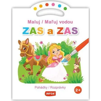 Maluj / Maľuj vodou ZAS a ZAS Pohádky / Rozprávky