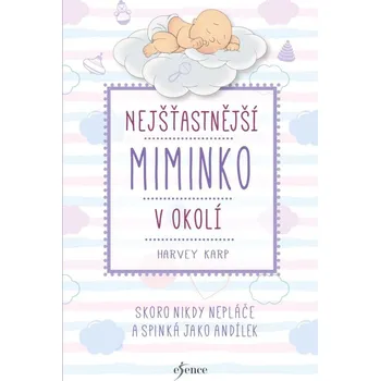 Nejšťastnější miminko v okolí - Karp Harvey