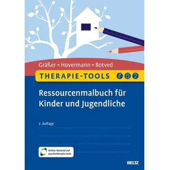Therapie-Tools Ressourcenmalbuch für Kinder und Jugendliche - Gräßer, Melanie