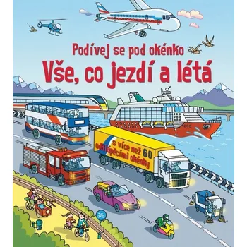 Vše, co jezdí a létá - Podívej se pod okénko - Lloyd Jones Rob