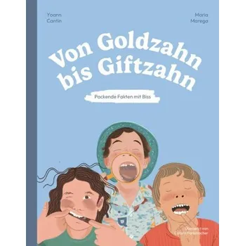 Příroda Von Goldzahn bis Giftzahn - Cantin, Yoann