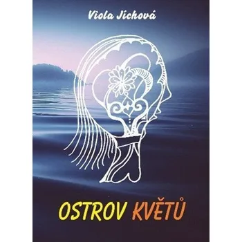 Ostrov Květů - Jíchová Viola