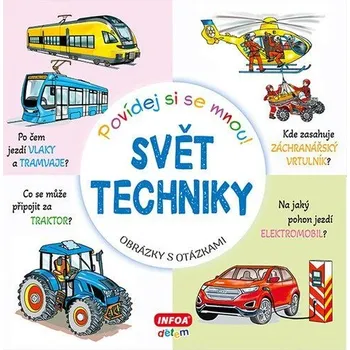 Povídej si se mnou! Svět techniky