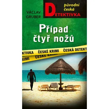 Případ čtyř mužů - Gruber Václav