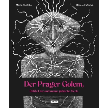 Der Prager Golem, Rabbi Löw und meine ju¨dische Seele - Vopěnka Martin