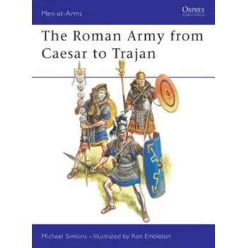 Cizojazyčná kniha Roman Army from Caesar to Trajan (Michael Simkins)(Brožovaná)