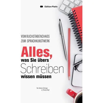 Příroda Alles, was Sie übers Schreiben wissen müssen - Andrea Fehringer