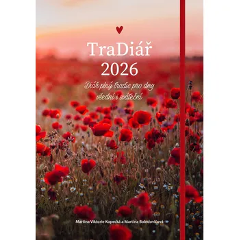 Diář Nakladatelství Smart Press Martina Boledovičová, Martina Viktorie Kopecká TraDiář 13,5 x 19 cm týdenní 2026 Maková louka