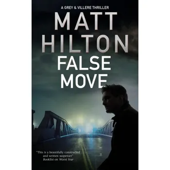 False Move - Hilton, Matt