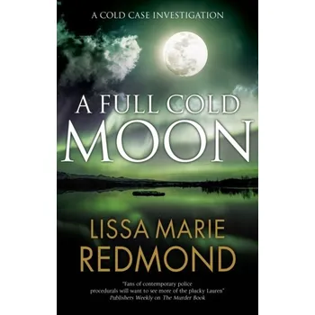 Cestování A Full Cold Moon - Redmond, Lissa Marie [EN] (2021, Měkká, Canongate Books Ltd)