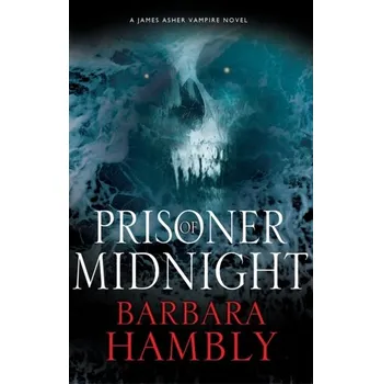Prisoner of Midnight - Hambly, Barbara [EN] (2019, Brožovaná / brožovaná, Severn House Publishers Ltd)
