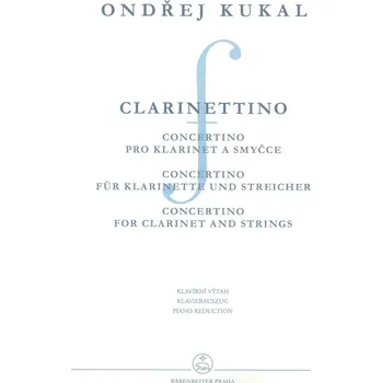 Kukal: Clarinettino pro klarinet a smyčce / klarinet a klavír (redukce)