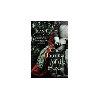 Hammer of the Scots - Plaidy, Jean