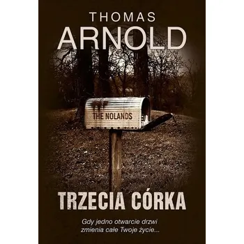 Trzecia córka - Thomas Arnold