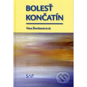 Bolesť končatín - Viera Štvrtinová a kol. SAP Press