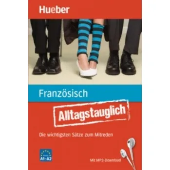 Cizojazyčná kniha Alltagstauglich Französisch (Stéphanie Dépoisse-Marczak,John Stevens)(Brožovaná)