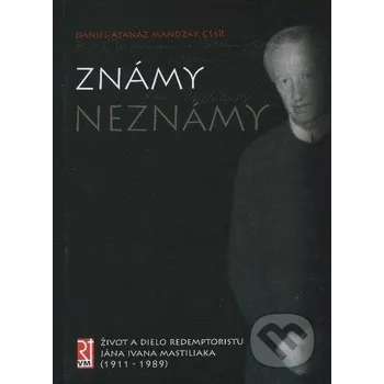 Známy neznámy - Daniel Atanáz Mandzák Misionar