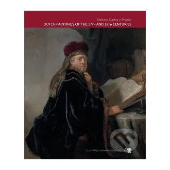 Kniha Dutch Paintings of the 17th and 18th Centuries - Národní galerie v Praze Národní galerie v Praze