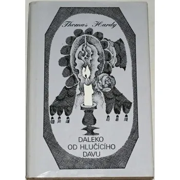 Hardy Thomas - Daleko od hlučícího davu