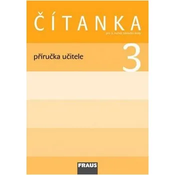 Čítanka 3 pro ZŠ - příručka učitele