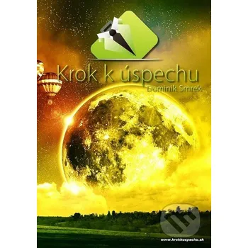 Krok k úspechu - Dominik Smrek Krok k úspechu